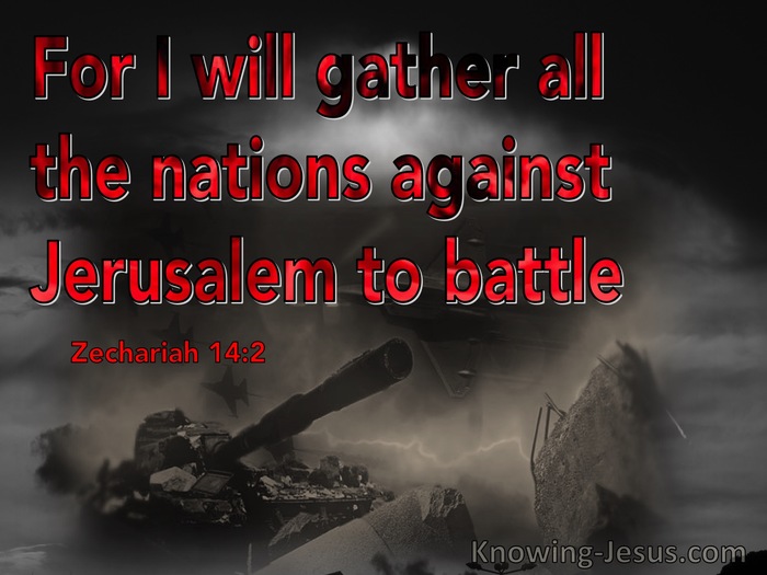 what-does-zechariah-14-2-mean